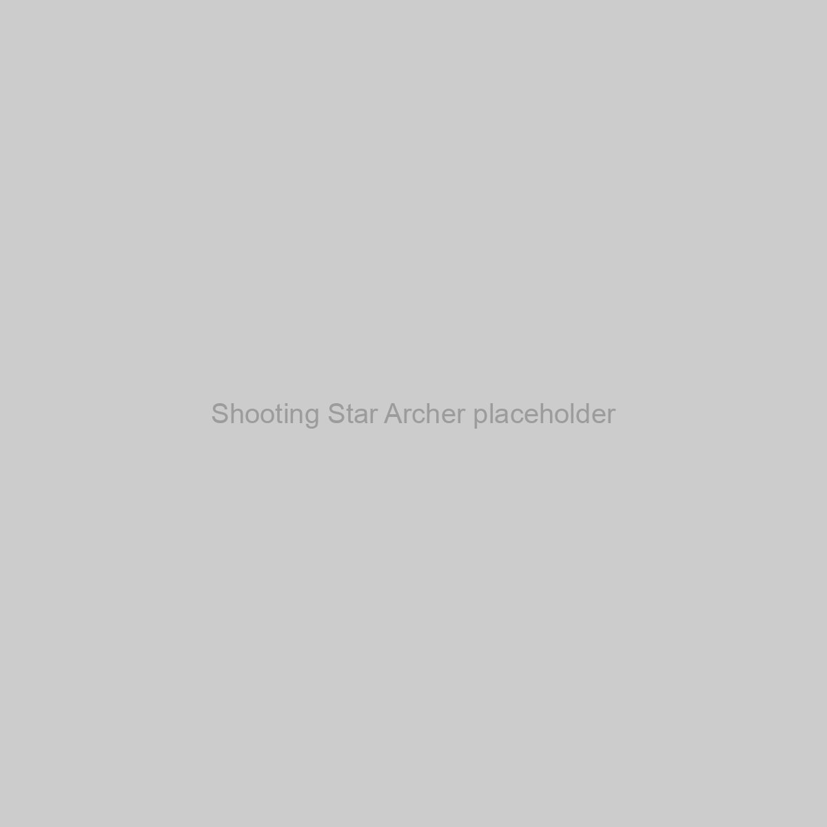 Shooting Star Archer Placeholder Image